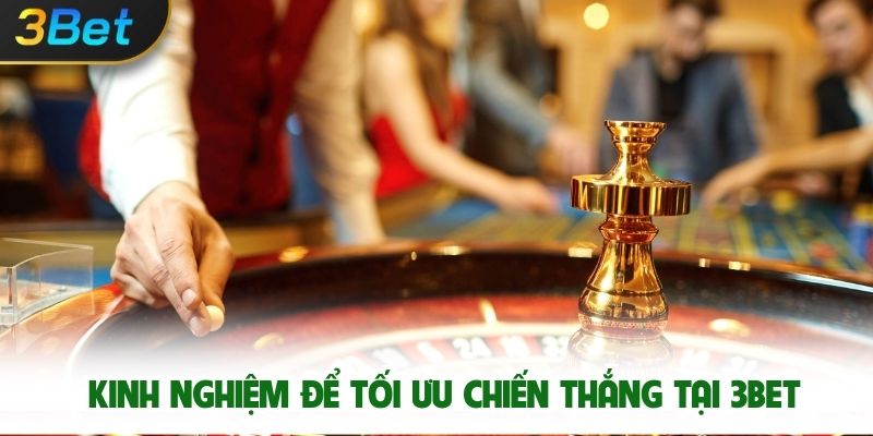 Kinh Nghiệm Để Tối Ưu Chiến Thắng Tại 3bet